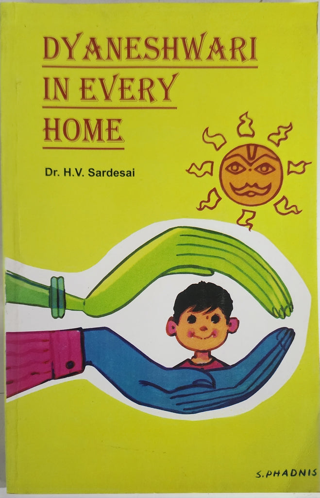 DNYANESHWARI IN EVERY HOME      By Dr.H.V.Sardesai